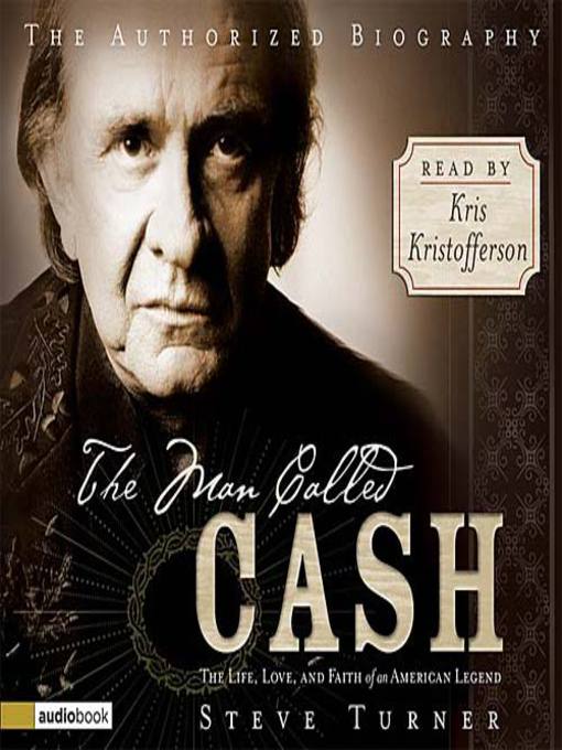 Title details for The Man Called Cash by Steve Turner - Wait list